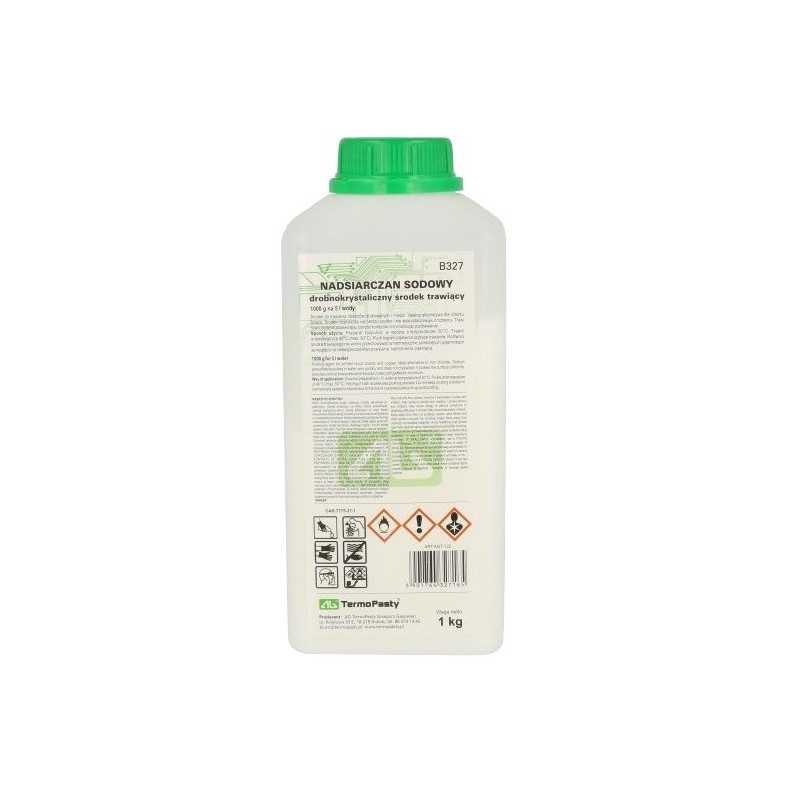 ŚRODEK TRAWIĄCY B327 do wytrawiania 1kg Nadsiarczan sodowy ŚRODEK TRAWIĄCY B327 do wytrawiania 1kg Nadsiarczan sodowy